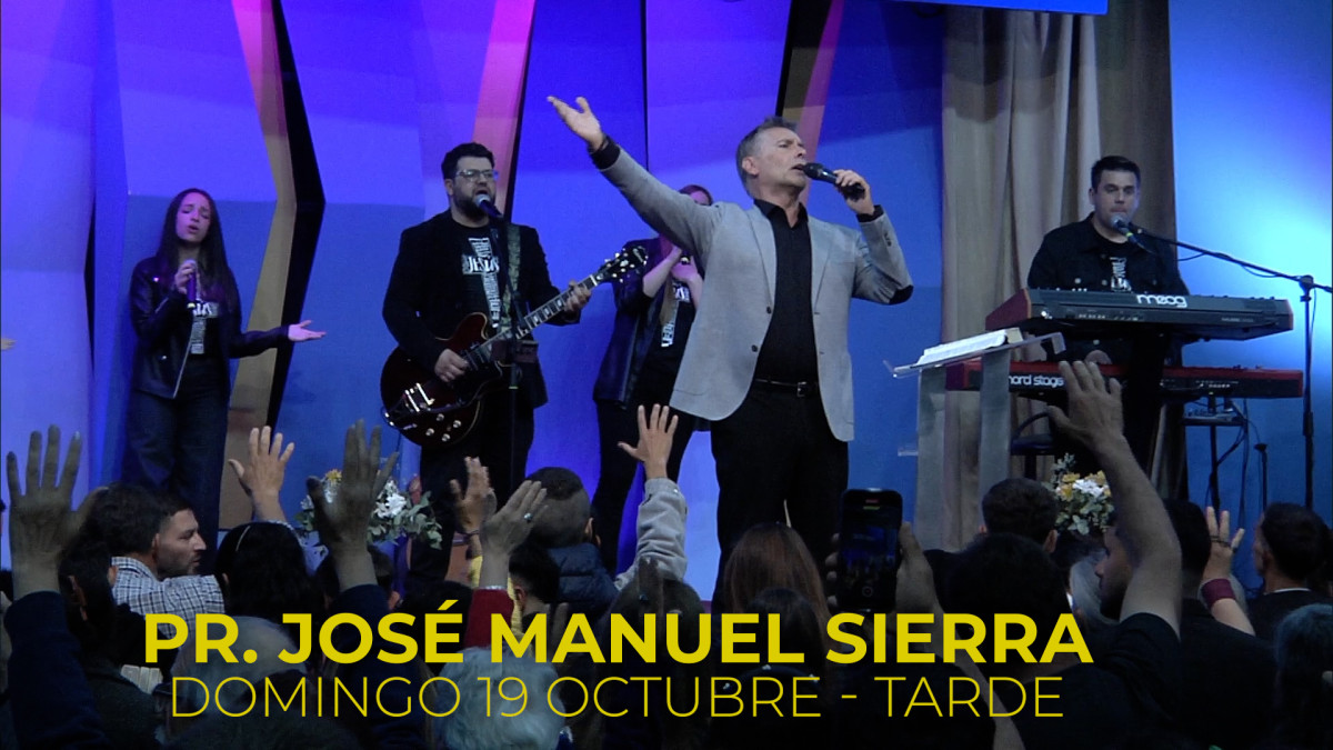 Pr. Jose Manuel Sierra - Domingo 19 de Octubre - Tarde