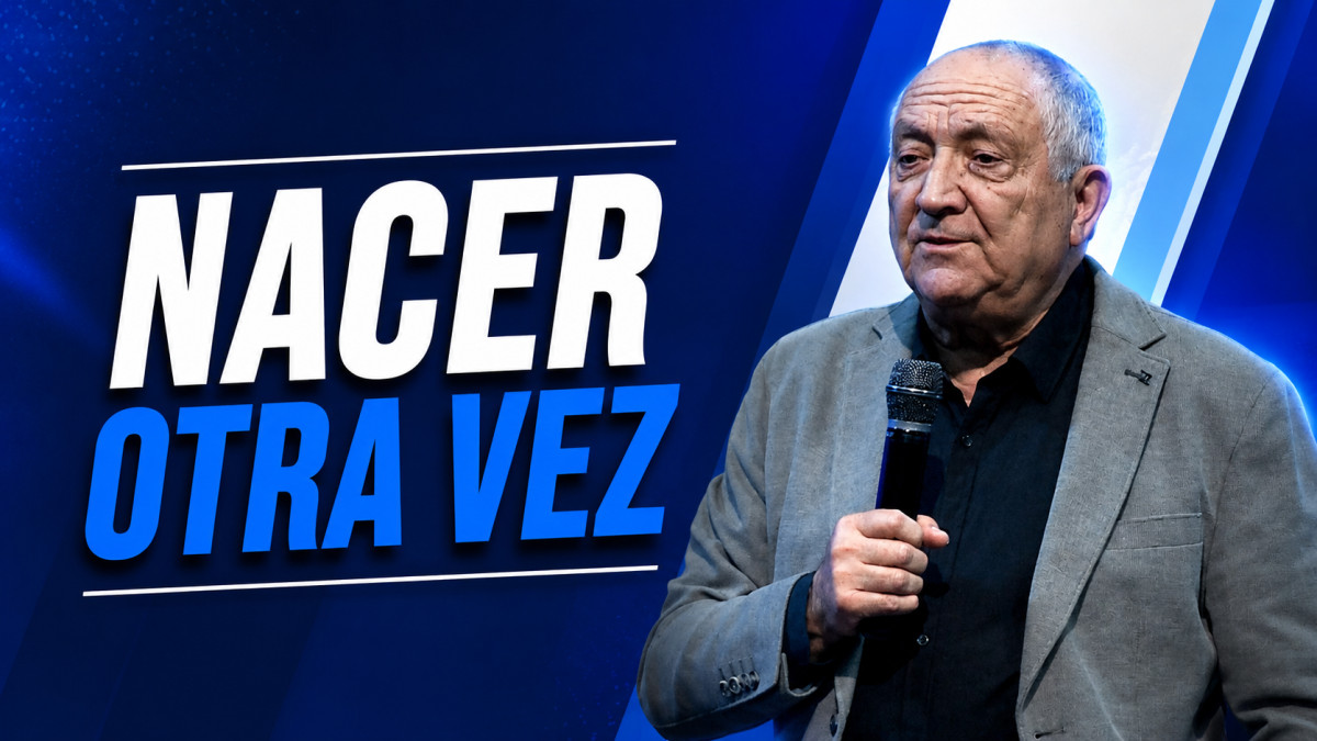 Nacer otra vez - Ap. Jorge Marquez